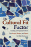 The Cultural Fit Factor