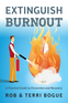 Extinguish Burnout