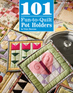 101 Fun-to-Quilt Pot Holders