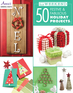 In a Weekend: 50 Festive & Fabulous Holiday Projects