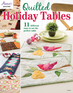 Quilted Holiday Tables