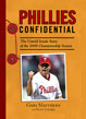 Phillies Confidential