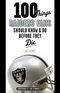 100 Things Raiders Fans Should Know & Do Before They Die Image
