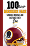 100 Things Redskins Fans Should Know & Do Before They Die Image