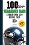 100 Things Seahawks Fans Should Know & Do Before They Die Image