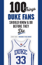 100 Things Duke Fans Should Know & Do Before They Die Image