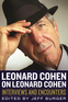Leonard Cohen on Leonard Cohen
