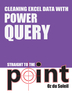 Cleaning Excel Data With Power Query Straight to the Point