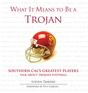 What It Means to Be a Trojan