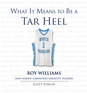 What It Means to Be a Tar Heel