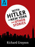 With Hitler in New York