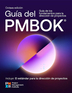 A Guide to the Project Management Body of Knowledge (PMBOK&reg; Guide) &mdash; Eighth Edition and The Standard for Project Management (SPANISH)