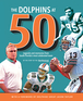The Dolphins at 50 Image