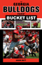 The Georgia Bulldogs Fans' Bucket List