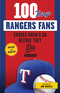 100 Things Rangers Fans Should Know & Do Before They Die Image