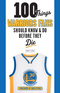 100 Things Warriors Fans Should Know & Do Before They Die