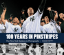 100 Years in Pinstripes