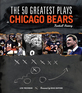 The 50 Greatest Plays in Chicago Bears Football History