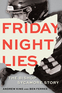 Friday Night Lies Image