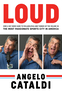 Angelo Cataldi: LOUD Image