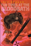 Fun Times at the Bloodbath Fun Times at the Bloodbath