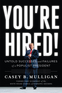You’re Hired!