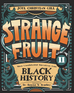 Strange Fruit, Volume II