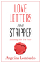 Love Letters to a Stripper