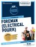 Foreman (Electrical Power) (C-267)