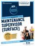 Maintenance Supervisor (Surface) (C-786)