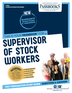 Supervisor of Stock Workers (C-800)