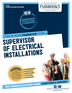 Supervisor of Electrical Installations (C-1507)