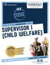 Supervisor I (Child Welfare) (C-1806)