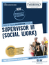 Supervisor III (Social Work) (C-1951)