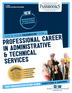 Professional Careers in Administrative and Technical Services (C-2068)