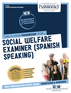 Social Welfare Examiner (Spanish Speaking) (C-2136)