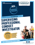 Supervising Professional Conduct Investigator (C-2299)