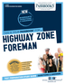 Highway Zone Foreman (C-2307)