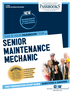 Senior Maintenance Mechanic (C-2499)