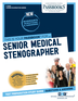 Senior Medical Stenographer (C-2940)