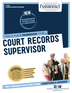 Court Records Supervisor (C-3160)