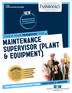 Maintenance Supervisor (Plant & Equipment) (C-3787)