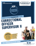 Correctional Officer Supervisor II (C-4405)
