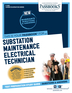 Substation Maintenance Electrical Technician (C-4491)