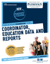 Coordinator, Education Data and Reports (C-4813)