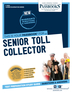 Senior Toll Collector (C-4834)
