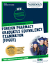 Foreign Pharmacy Graduates Equivalency Examination (FPGEE) (ATS-82)