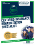 Certified Insurance Rehabilitation Specialist (CIRS) (ATS-105)