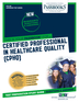 Certified Professional In Healthcare Quality (CPHQ) (ATS-126)