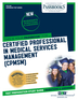 Certified Professional in Medical Services Management (ATS-140)